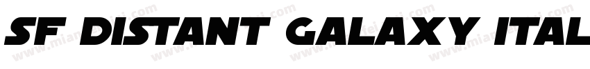 SF Distant Galaxy Italic字体转换
